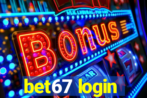 bet67 login